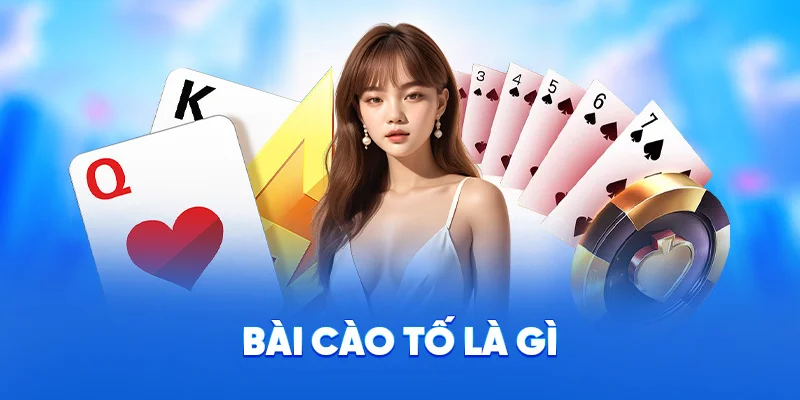 Bài Cào Tố 78WIN - Những Thông Cần Rõ Trước Khi Chơi 2025 1 Bài cào tố là gì